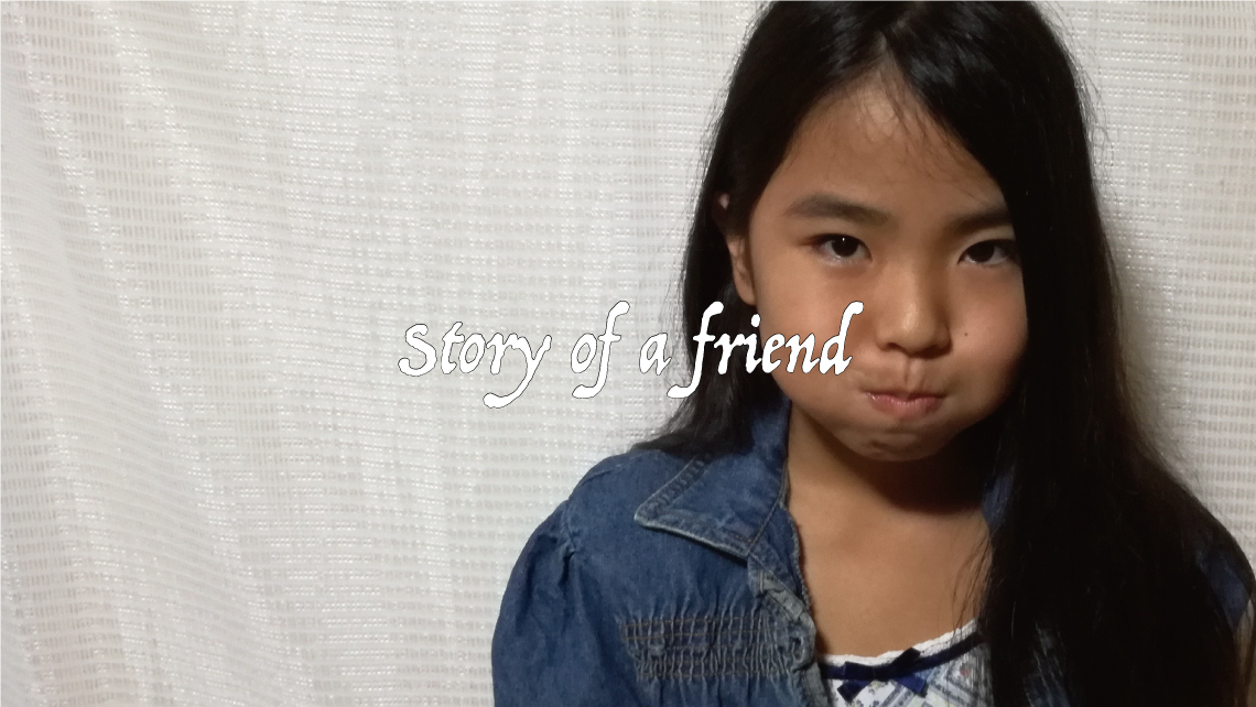 Story of a friend