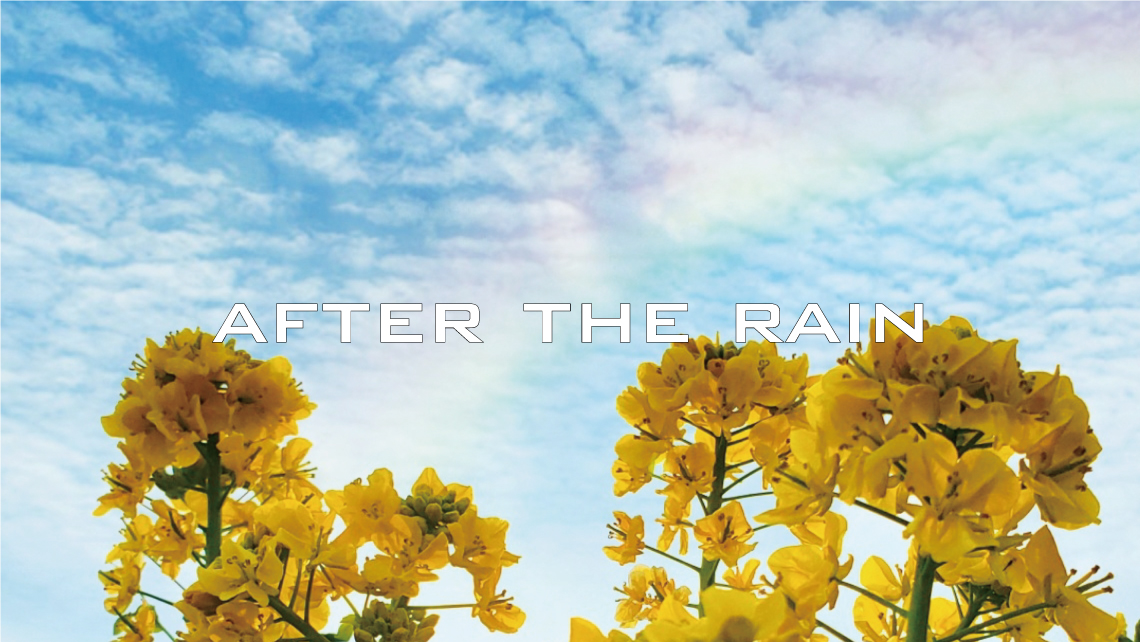 AFTER THE RAIN
